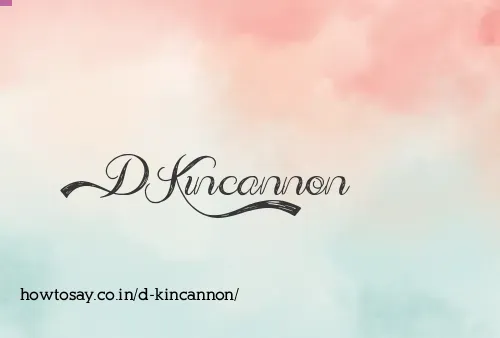 D Kincannon