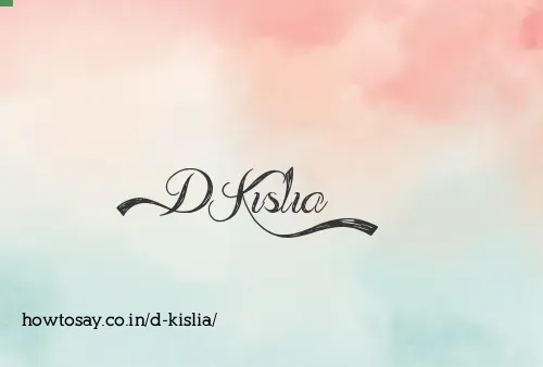 D Kislia