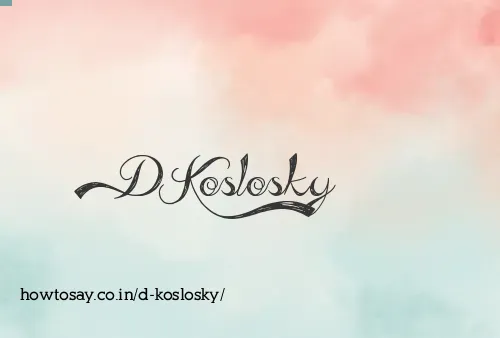 D Koslosky