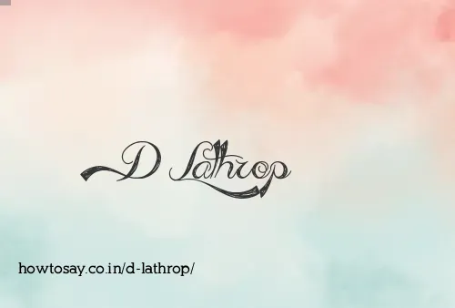 D Lathrop