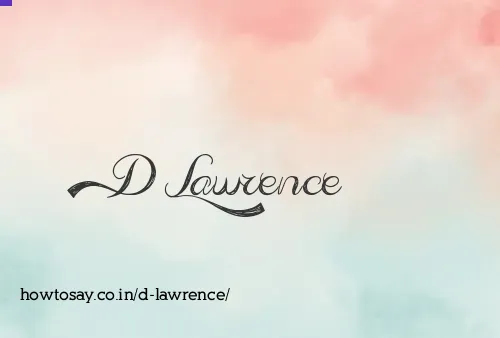 D Lawrence