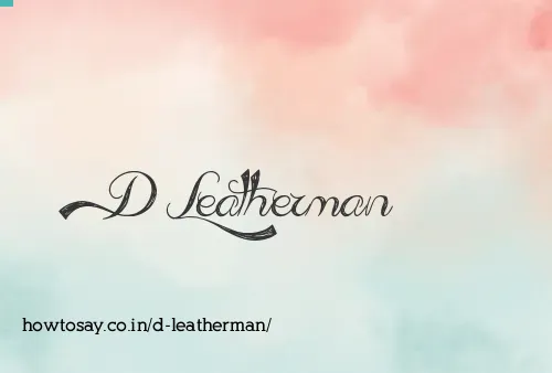 D Leatherman