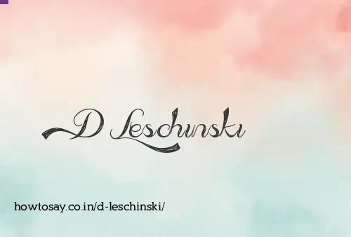 D Leschinski