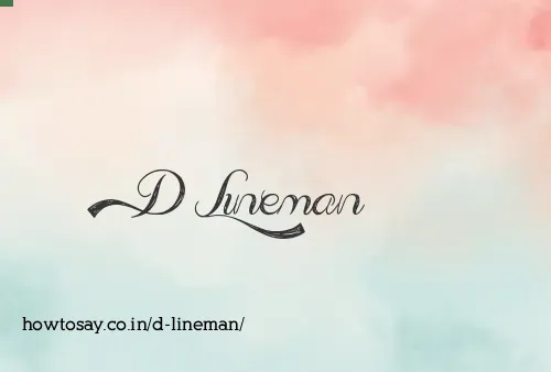 D Lineman