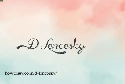 D Loncosky