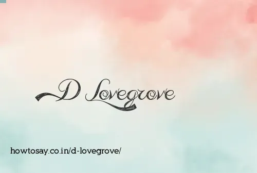 D Lovegrove