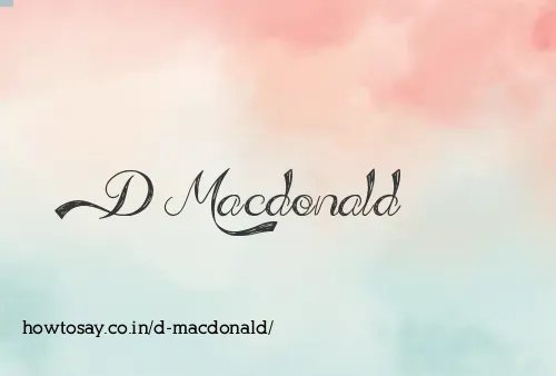 D Macdonald