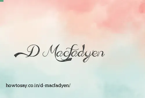 D Macfadyen