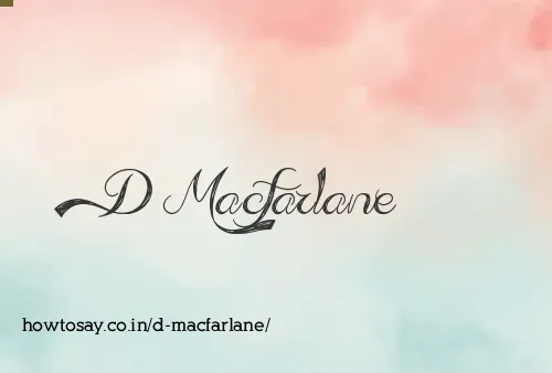 D Macfarlane