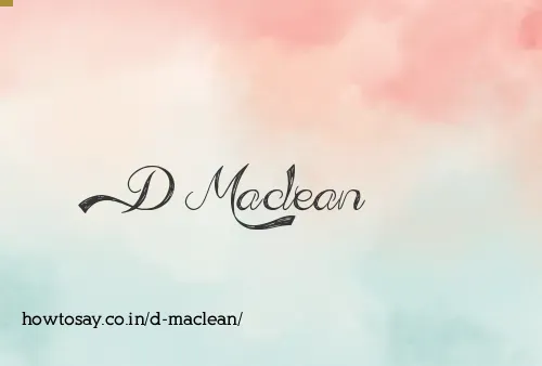 D Maclean