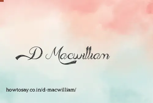 D Macwilliam