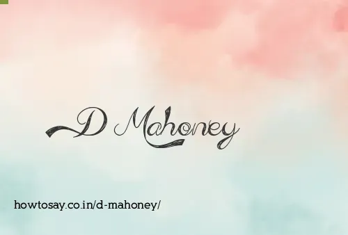 D Mahoney
