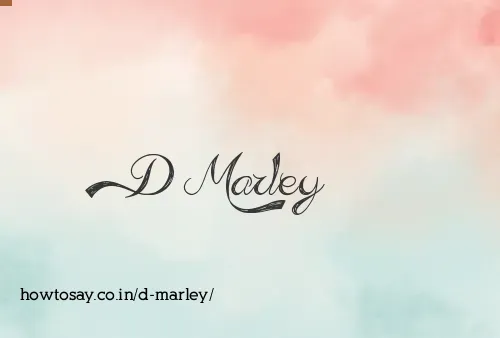 D Marley