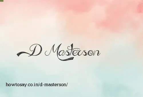 D Masterson