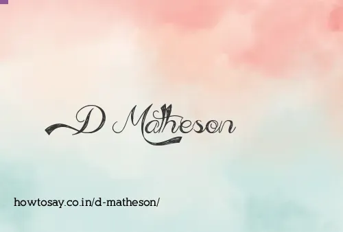 D Matheson
