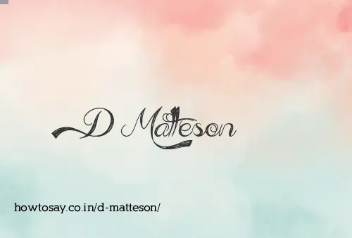 D Matteson