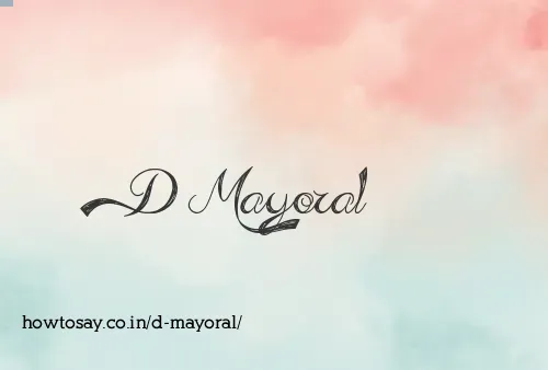 D Mayoral