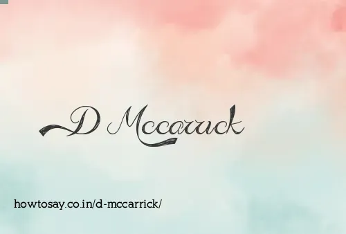 D Mccarrick