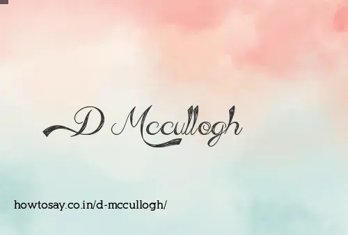 D Mccullogh