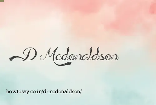 D Mcdonaldson