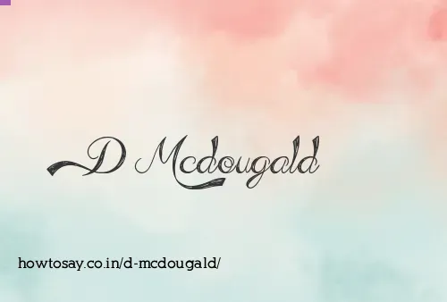 D Mcdougald