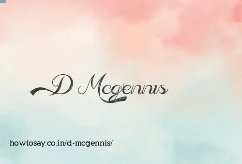 D Mcgennis