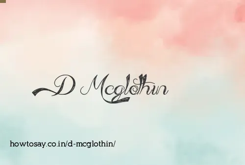 D Mcglothin