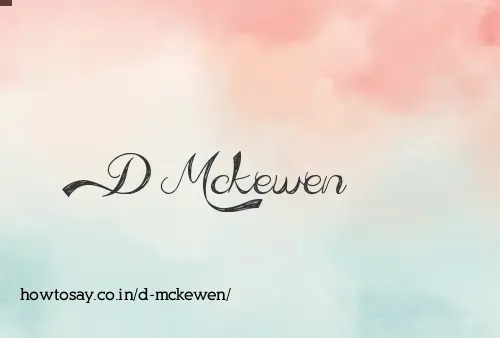 D Mckewen
