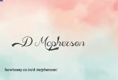 D Mcpherson