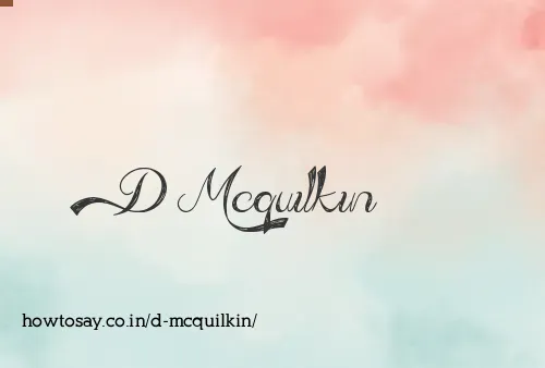 D Mcquilkin