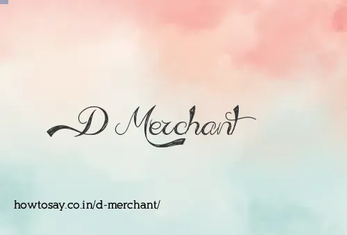 D Merchant