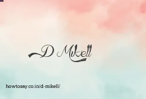 D Mikell