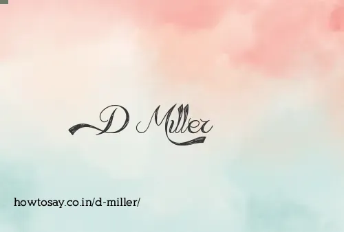 D Miller