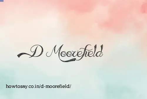D Moorefield