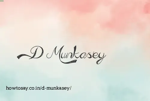 D Munkasey