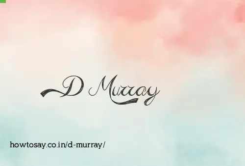 D Murray