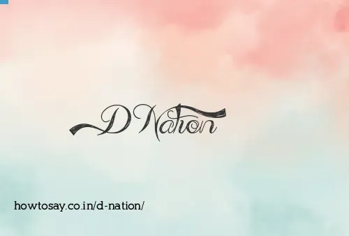 D Nation