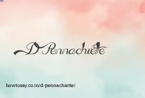 D Pennachiette