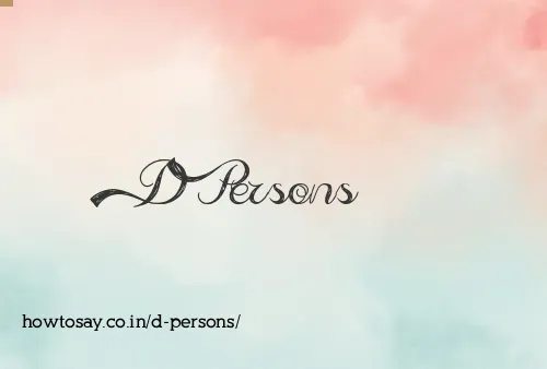 D Persons