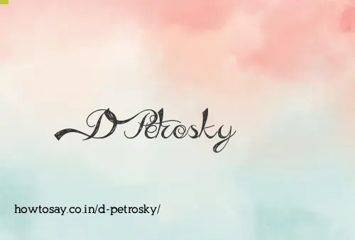 D Petrosky