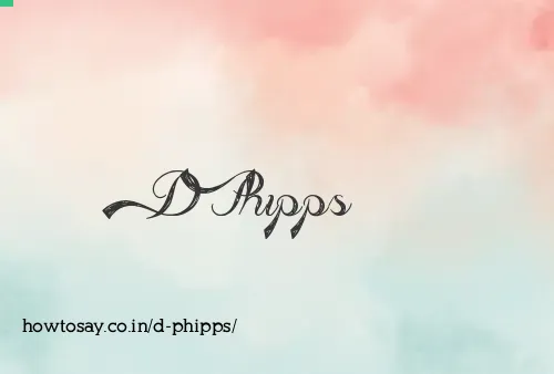 D Phipps