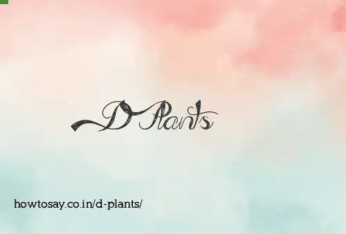 D Plants