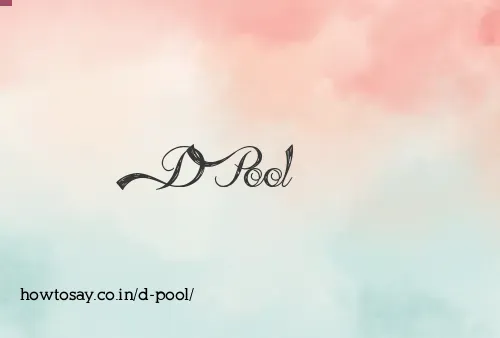 D Pool