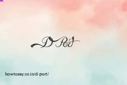 D Port