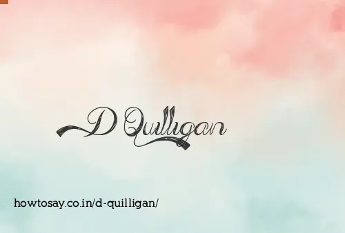 D Quilligan