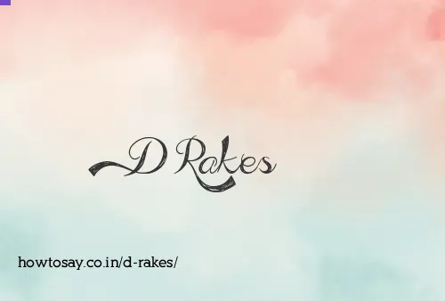 D Rakes