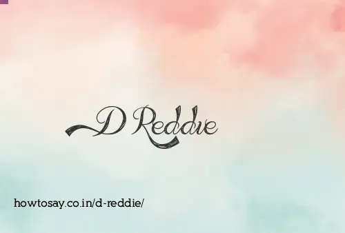 D Reddie