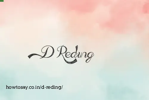 D Reding