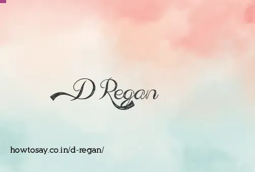 D Regan