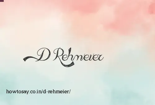 D Rehmeier